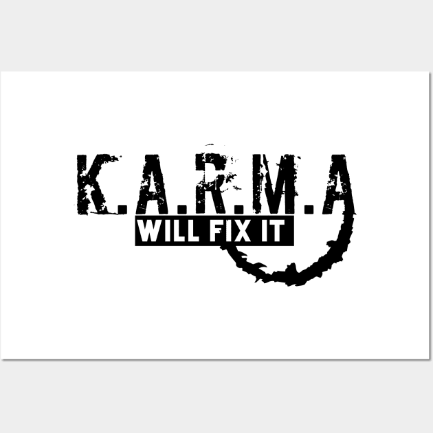 KARMA WILL FIX IT Wall Art by Smriti_artwork